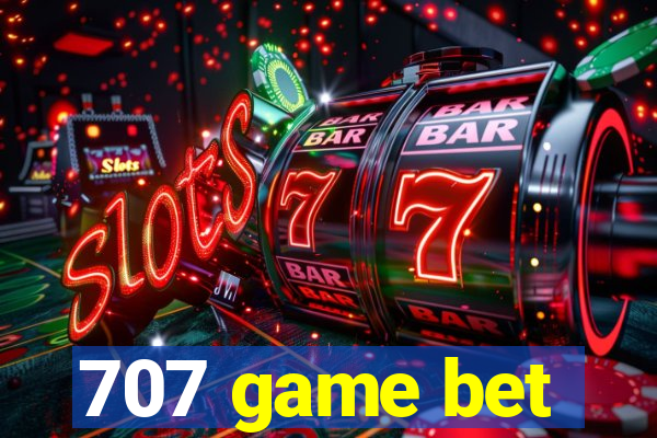 707 game bet